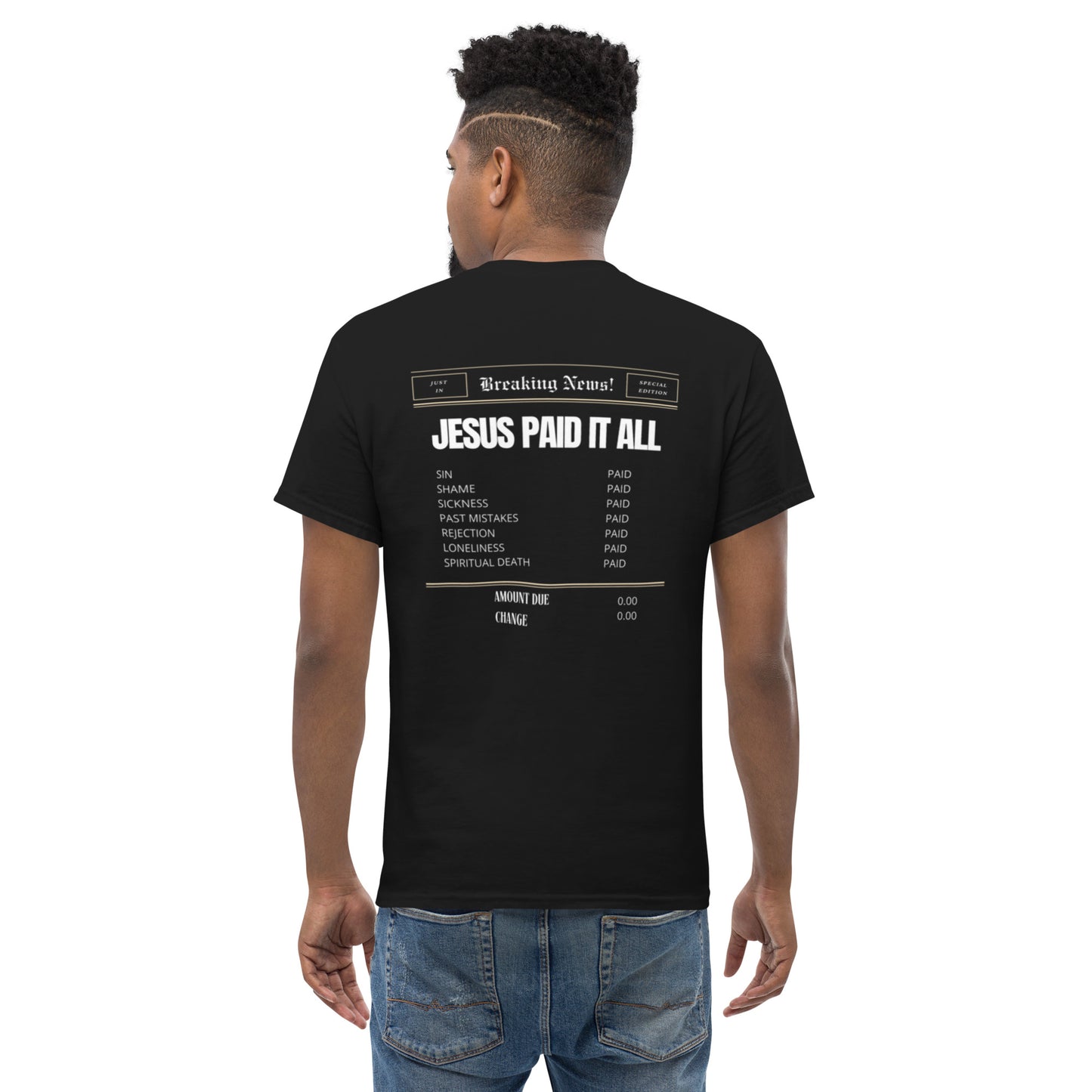 Classic Paid Tee "Jesus Paid It All"