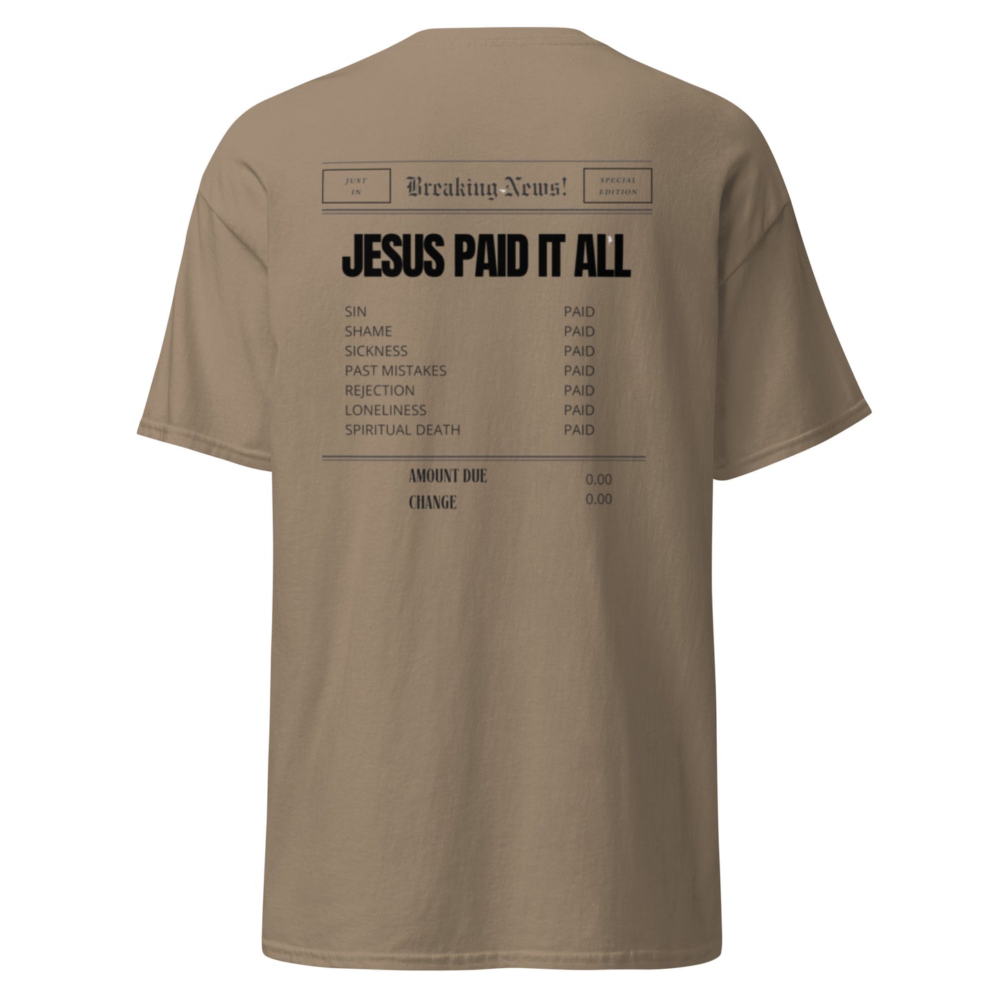 Neutral Paid Tee "Jesus Paid It All"