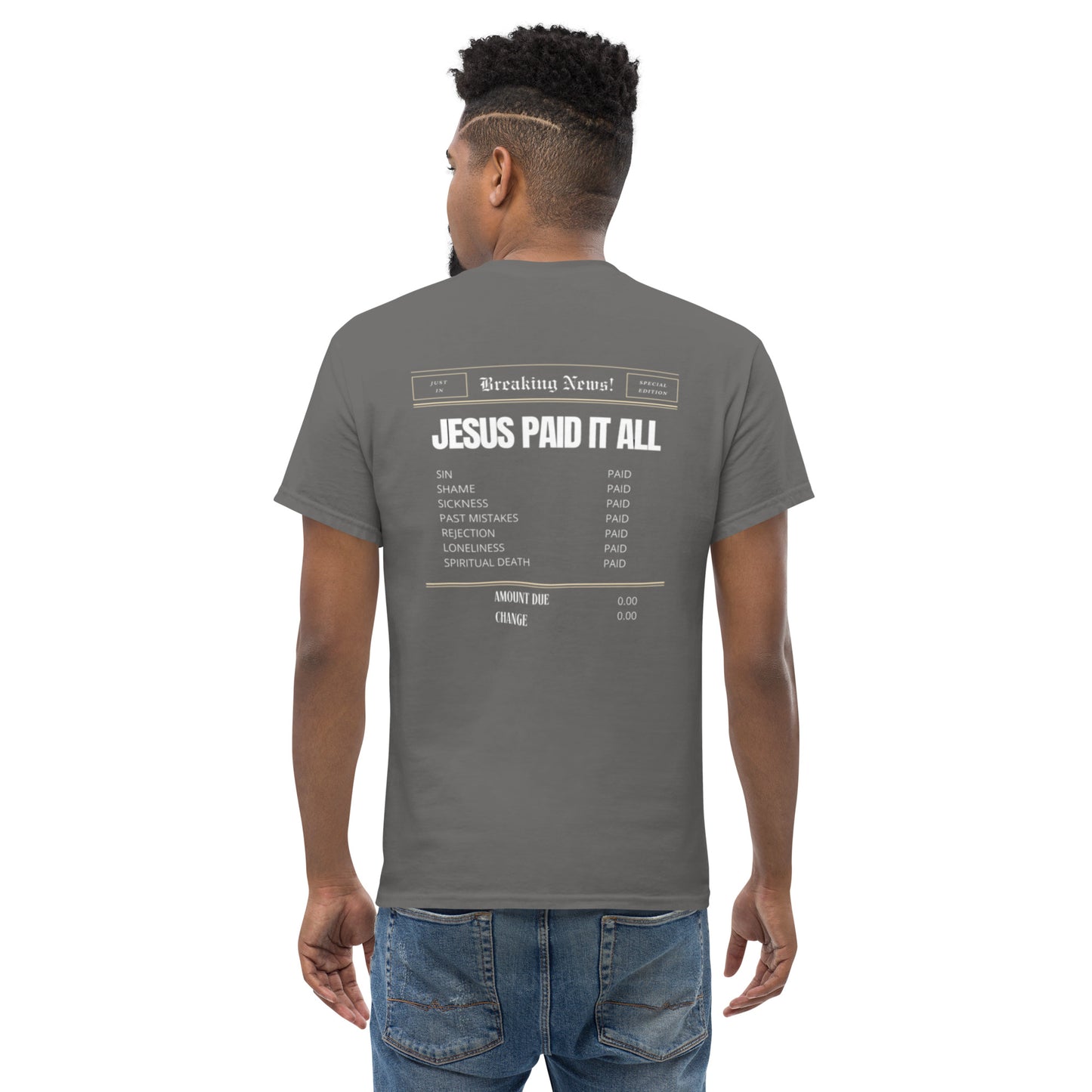 Classic Paid Tee "Jesus Paid It All"