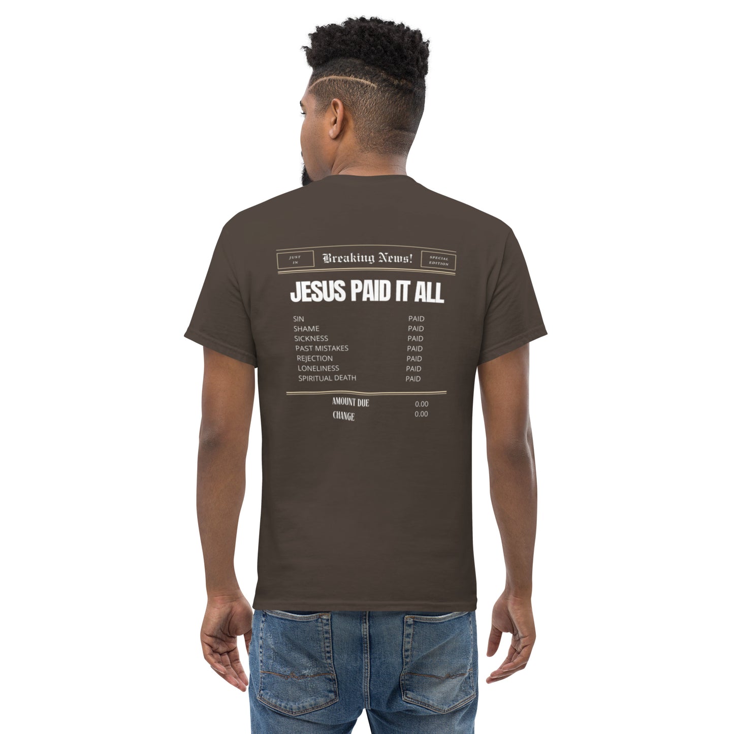 Classic Paid Tee "Jesus Paid It All"