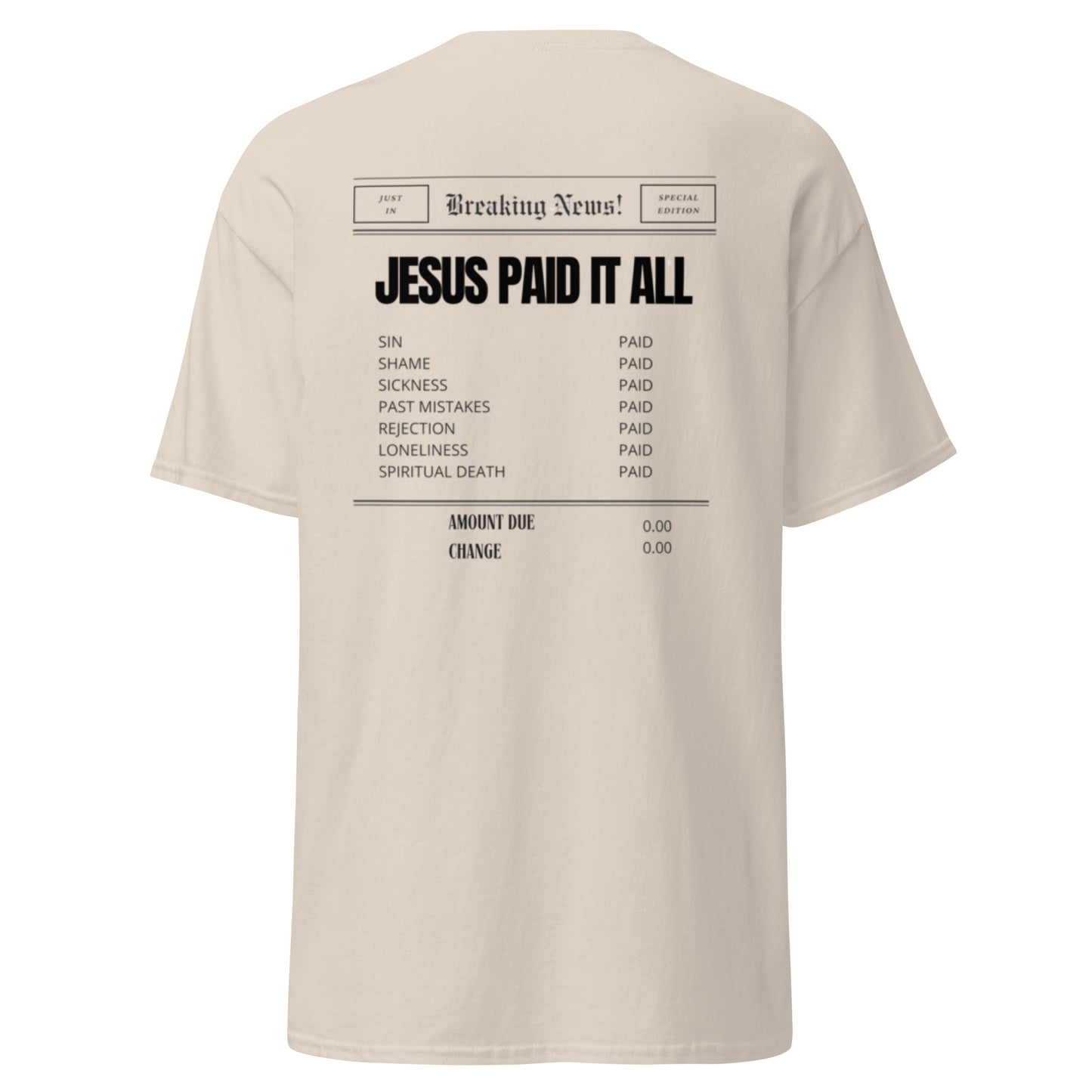 Neutral Paid Tee "Jesus Paid It All"