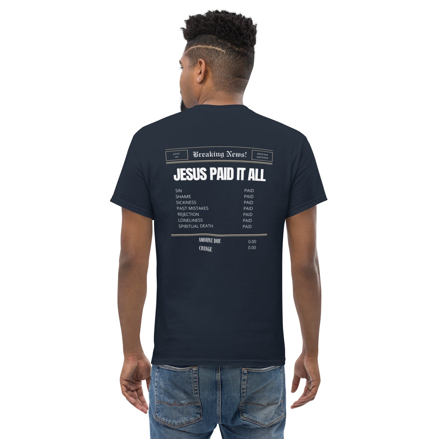 Classic Paid Tee "Jesus Paid It All"