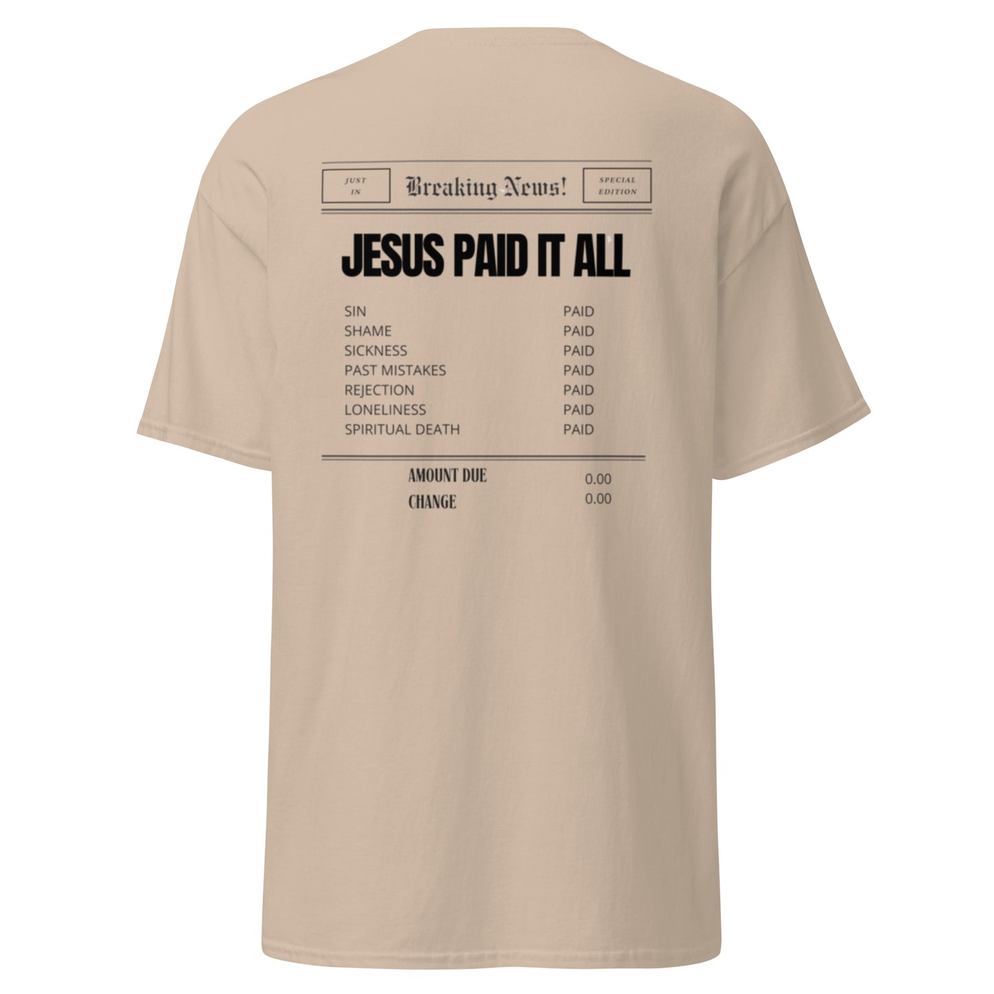 Neutral Paid Tee "Jesus Paid It All"